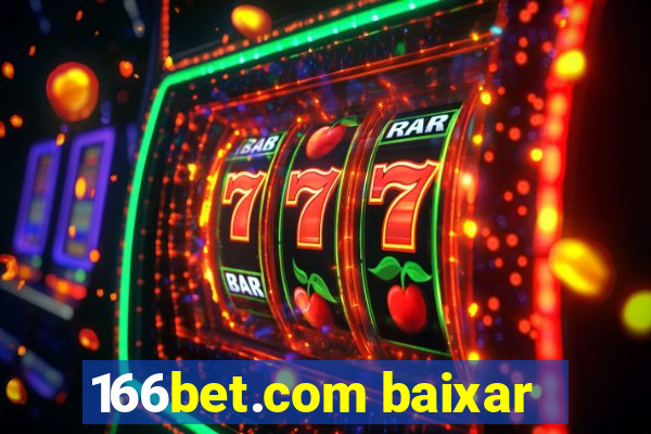 166bet.com baixar